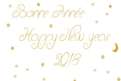 ** Bonne année et meilleurs voeux 2018 **
